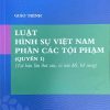giáo trình luật hình sự Việt Nam phần các tội phạm(quyển1)(tái bản lần thứ sáu, có sửa đổi, bổ sung)