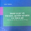 giáo trình pháp luật về tài sản, quyền sở hữu và thừa kế( tái bản lần thứ tám, có sửa đổi, bổ sung)