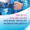 Giải quyết xung đột lợi ích kinh doanh, thương mại bằng phương thức thương lượng, hòa giải
