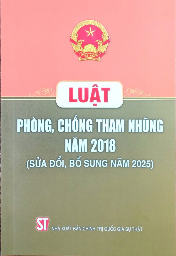 Luật Phòng, chống tham nhũng năm 2018 (Sửa đổi, bổ sung năm 2025)