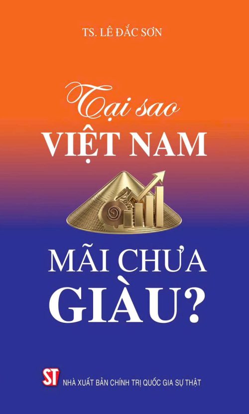 Tại sao Việt Nam mãi chưa giàu?