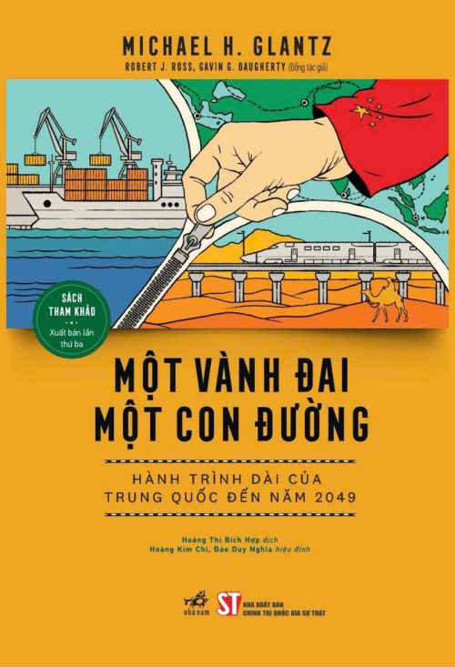 Một vành đai, Một con đường: Hành trình dài của Trung Quốc đến năm 2049 (Sách tham khảo) (Xuất bản lần thứ ba)