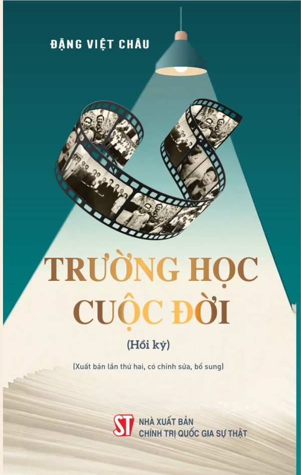 Trường học cuộc đời (Hồi ký) (Xuất bản lần thứ hai, có chỉnh sửa, bổ sung)