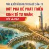 Nghị quyết số 68-NQ/TW của Bộ Chính trị: Đột phá để phát triển kinh tế tư nhân – Hỏi và đáp