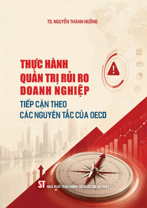 Thực hành quản trị rủi ro doanh nghiệp – Tiếp cận theo nguyên tắc của OECD