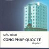 Giáo trình công pháp quốc tế (quyển 2)