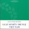 Sách tình huống luật sở hữu trí tuệ Việt Nam