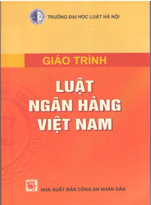Giáo trình luật ngân hàng Việt Nam HN