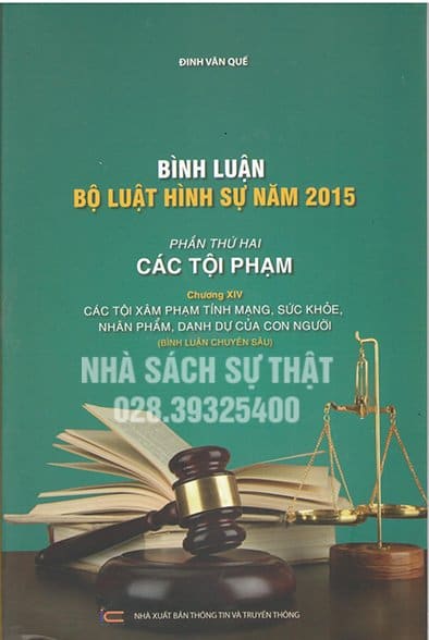 Bình luận Bộ luật hình sự năm 2015 - Phần thứ hai: Các tội phạm